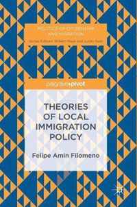 Theories of Local Immigration Policy