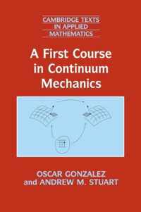 A First Course in Continuum Mechanics