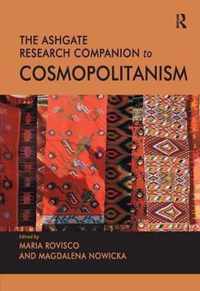 The Ashgate Research Companion to Cosmopolitanism