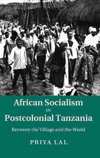 African Socialism In Postcolonial Tanzan