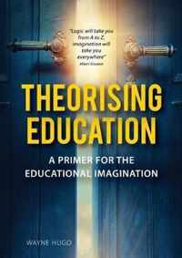 Theorising Education