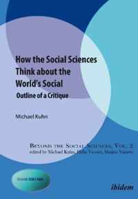 How the Social Sciences Think About the World's Social