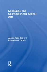 Language and Learning in the Digital Age