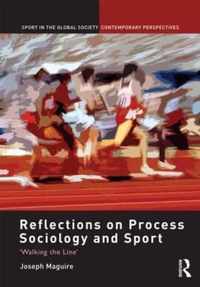 Reflections on Process Sociology and Sport