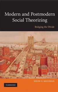 Modern And Postmodern Social Theorizing