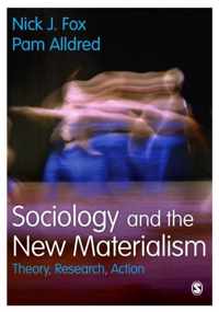 Sociology and the New Materialism