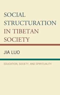 Social Structuration in Tibetan Society