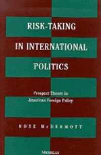 Risk-Taking in International Politics