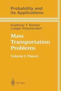 Mass Transportation Problems: Volume 1: Theory