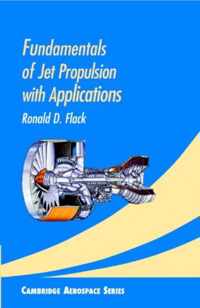 Fundamentals Of Jet Propulsion With Applications