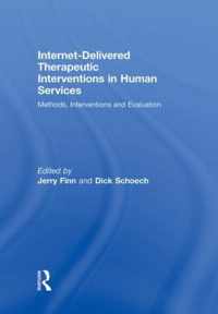 Internet-Delivered Therapeutic Interventions in Human Services