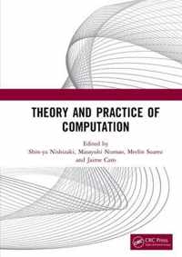 Theory and Practice of Computation: Proceedings of the Workshop on Computation