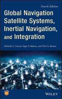 Global Navigation Satellite Systems, Inertial Navigation, and Integration