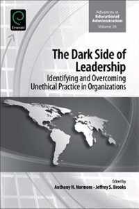 The Dark Side of Leadership