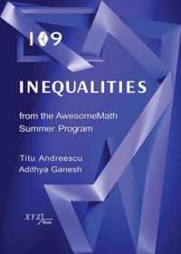 109 Inequalities from the AwesomeMath Summer Program