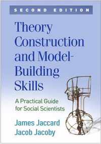 Theory Construction and Model-Building Skills, Second Edition