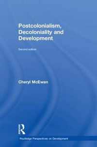 Postcolonialism, Decoloniality and Development