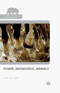 Power, Knowledge, Animals