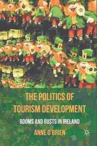 The Politics of Tourism Development