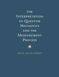 The Interpretation of Quantum Mechanics and the Measurement Process