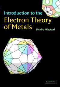 Introduction to the Electron Theory of Metals