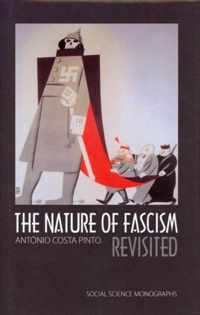 The Nature of Fascism Revisited