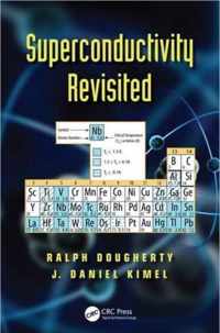 Superconductivity Revisited