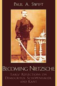 Becoming Nietzsche