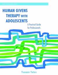 Human Givens Therapy With Adolescents