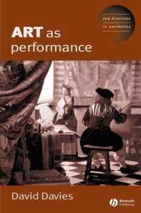 Art as Performance