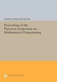 Proceedings of the Princeton Symposium on Mathematical Programming