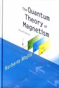 Quantum Theory Of Magnetism, The (2nd Edition)