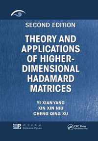 Theory and Applications of Higher-Dimensional Hadamard Matrices, Second Edition