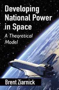 Developing National Power in Space