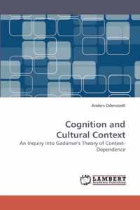 Cognition and Cultural Context