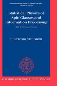 Statistical Physics of Spin Glasses and Information Processing