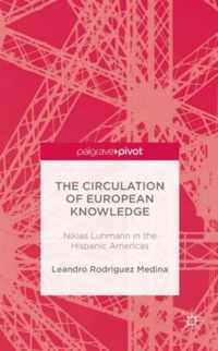 The Circulation of European Knowledge