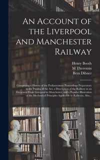 An Account of the Liverpool and Manchester Railway