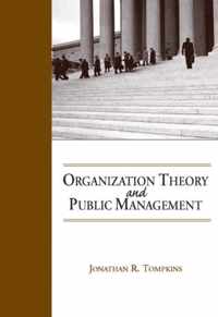 Organization Theory and Public Management