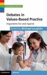 Debates In Values-Based Practice