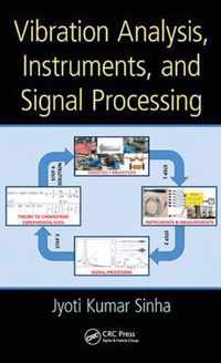 Vibration Analysis, Instruments, and Signal Processing