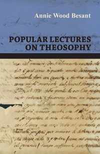 Popular Lectures On Theosophy