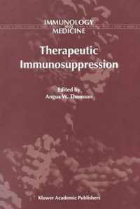 Therapeutic Immunosuppression