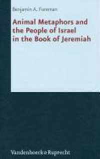 Animal Metaphors and the People of Israel in the Book of Jeremiah