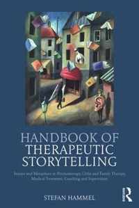 Handbook of Therapeutic Storytelling