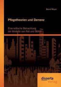 Pflegetheorien und Demenz