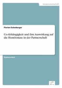 Co-Abhangigkeit und ihre Auswirkung auf die Homoeostase in der Partnerschaft