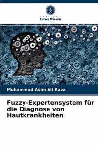 Fuzzy-Expertensystem fur die Diagnose von Hautkrankheiten