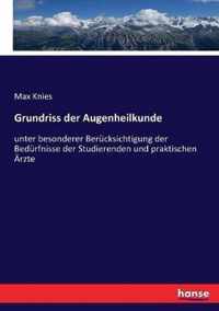 Grundriss der Augenheilkunde