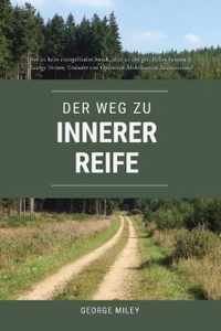 Der Weg zu innerer Reife